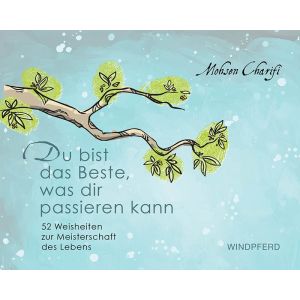 Du bist das Beste, was dir passieren kann