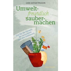 Umweltfreundlich saubermachen