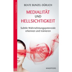 Medialität und Hellsichtigkeit