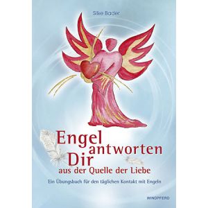 Engel antworten Dir aus der Quelle der Liebe