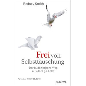 Frei von Selbsttäuschung