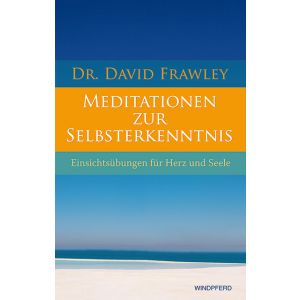Meditationen zur Selbsterkenntnis