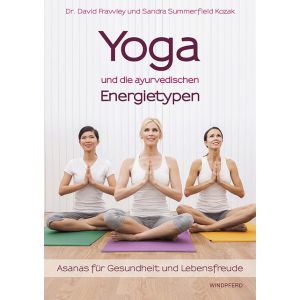 Yoga und die ayurvedischen Energietypen
